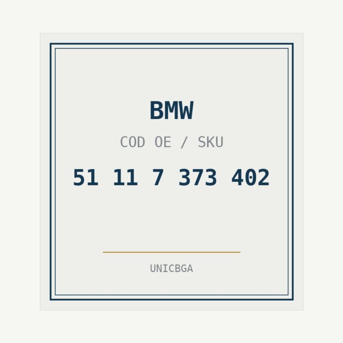 BMW cod piesa 51 11 7 373 402 BMW cod piesa 51 11 7 373 402