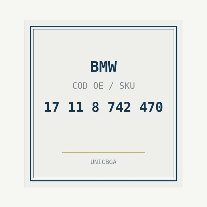 BMW cod piesa 17 11 8 742 470 BMW cod piesa 17 11 8 742 470