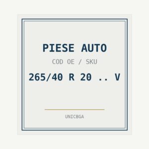 PIESE AUTO cod piesa 265/40 R 20 .. V