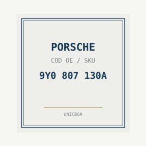 PORSCHE cod piesa 9Y0 807 130A