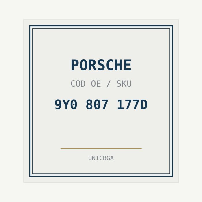 PORSCHE cod piesa 9Y0 807 177D PORSCHE cod piesa 9Y0 807 177D