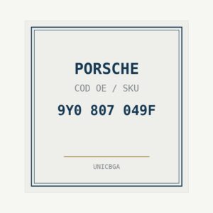 PORSCHE cod piesa 9Y0 807 049F
