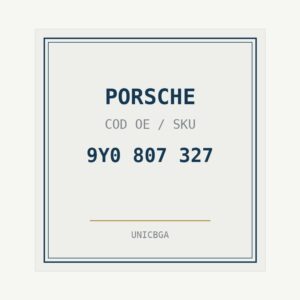 PORSCHE cod piesa 9Y0 807 327
