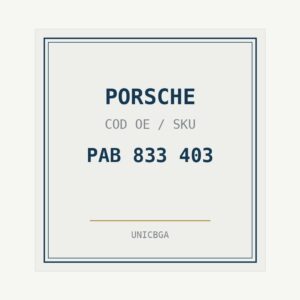 PORSCHE cod piesa PAB 833 403