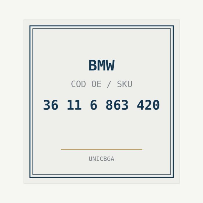 BMW cod piesa 36 11 6 863 420 BMW cod piesa 36 11 6 863 420