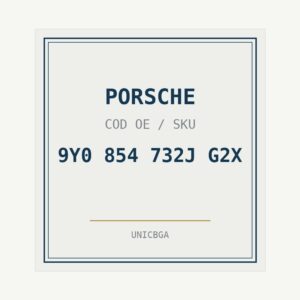 PORSCHE cod piesa 9Y0 854 732J G2X